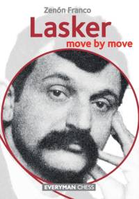 Lasker: Move by Move av Zenon Franco