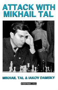 Attack with Mikhail Tal av Mikhail Tal
