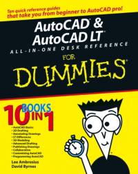 AutoCAD and AutoCAD LT All-in-One Desk Reference For Dummies av David Byrnes
