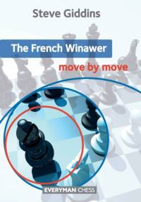 The French Winawer: Move by Move av Steve Giddins