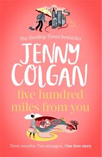 Five Hundred Miles From You av Jenny Colgan