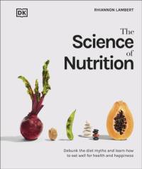 The Science of Nutrition av Rhiannon Lambert