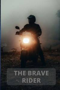 Brave Rider(18+) av Mohsin Ali