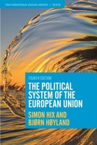 The Political System of the European Union av Simon (London School of Economics and Political Science Hix
