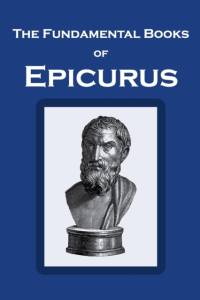 The Fundamental Books of Epicurus av Epicurus