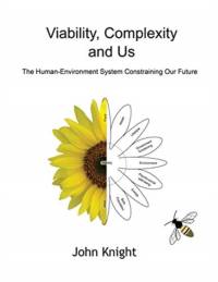 Viability, Complexity and Us av John Knight