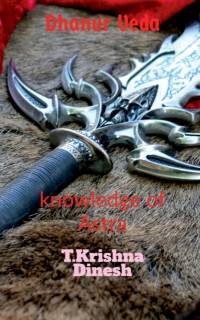 Dhanur Veda av T Krishna Dinesh