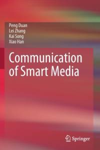 Communication of Smart Media av Peng Duan