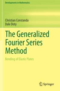 The Generalized Fourier Series Method av Christian Constanda