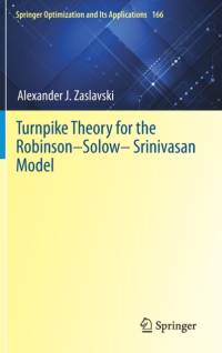Turnpike Theory for the Robinson-Solow-Srinivasan Model av Alexander J. Zaslavski