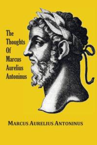 Thoughts (Meditations) of the Emperor Marcus Aurelius Antoninus - with biographical sketch, philosophy of, illustrations, index and index of terms av Marcus Aurelius Antoninus
