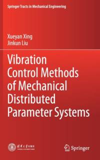 Vibration Control Methods of Mechanical Distributed Parameter Systems av Jinkun Liu