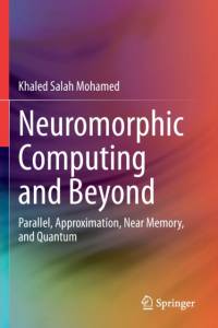 Neuromorphic Computing and Beyond av Khaled Salah Mohamed