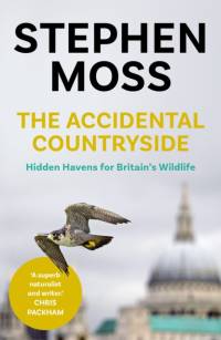 The Accidental Countryside av Stephen Moss