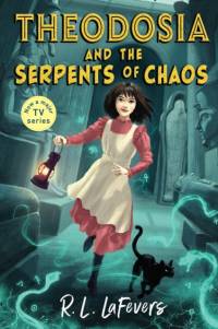 Theodosia and the Serpents of Chaos av Robin LaFevers