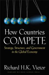 How Countries Compete av Richard H. K. Vietor