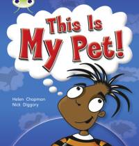 Bug Club Guided Non Fiction Year 1 Yellow B This is My Pet av Helen Chapman