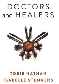 Doctors and Healers av Tobie Nathan
