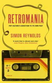 Retromania av Simon Reynolds