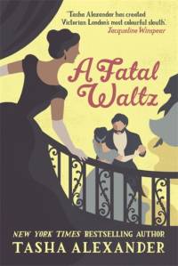 A Fatal Waltz av Tasha Alexander