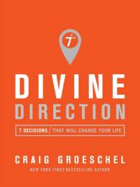 Divine Direction av Craig Groeschel
