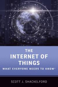 The Internet of Things av Scott J. (Cybersecurity Program Chair and Director Shackelford