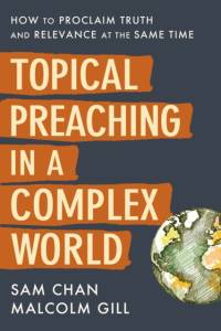 Topical Preaching in a Complex World av Sam Chan