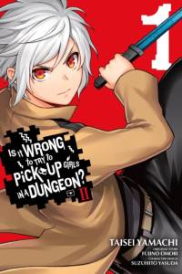 Is It Wrong to Try to Pick Up Girls in a Dungeon? II, Vol. 1 (manga) av Brandon Bovia