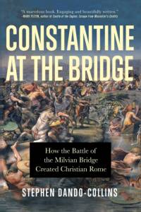 Constantine at the Bridge av Stephen Dando-Collins