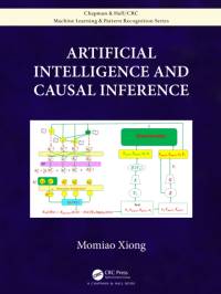 Artificial Intelligence and Causal Inference av Momiao (University of Texas School of Public Health Xiong
