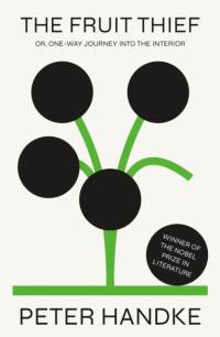 The Fruit Thief av Peter Handke