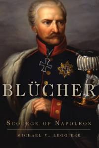 Blucher av Michael V. Leggiere