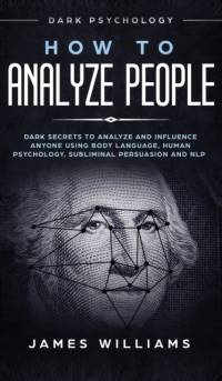 How to Analyze People av James W Williams