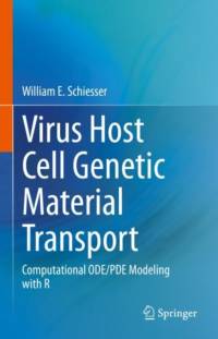Virus Host Cell Genetic Material Transport av William E. Schiesser