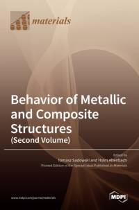 Behavior of Metallic and Composite Structures (Second Volume) av Tomasz Sadowski