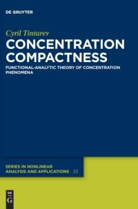 Concentration Compactness av Cyril Tintarev