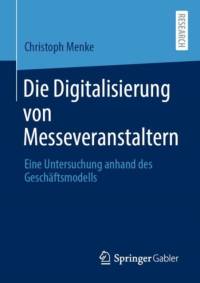 Die Digitalisierung von Messeveranstaltern av Christoph Menke