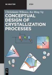 Conceptual Design of Crystallization Processes av Ka Ming Ng
