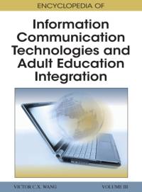 Encyclopedia of Information Communication Technologies and Adult Education Integration Vol 3 av C X Wang Victor