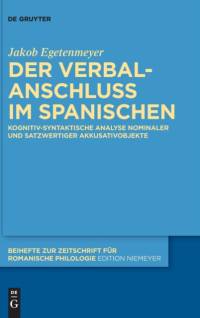 Der Verbalanschluss Im Spanischen av Jakob Egetenmeyer