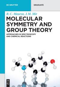 Molecular Symmetry and Group Theory av R. C. Maurya