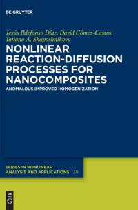 Nonlinear Reaction-Diffusion Processes for Nanocomposites av Jesus Ildefonso Diaz