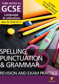 English Language and Literature Spelling, Punctuation and Grammar Revision and Exam Practice: York Notes for GCSE: For 2025 and 2026 assessments and exams av Elizabeth Walter