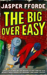 The Big Over Easy av Jasper Fforde