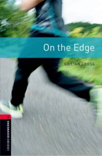 Oxford Bookworms Library: Level 3:: On the Edge av Gillian Cross