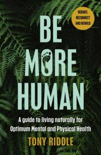 Be More Human av Tony Riddle