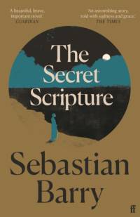 The Secret Scripture av Sebastian Barry