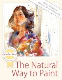 The Natural Way to Paint av General Charles Reid