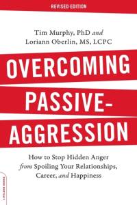 Overcoming Passive-Aggression, Revised Edition av Loriann Oberlin