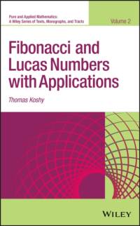 Fibonacci and Lucas Numbers with Applications, Volume 2 av Thomas (Framingham State College) Koshy